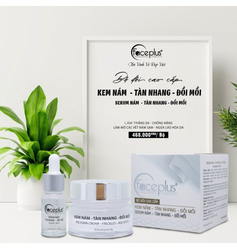 Bộ đôi FACEPLUS Cao Cấp Kem NÁM- TÀN NHANG - ĐỒI MỒI